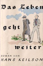 Hans Keilson: Das Leben geht weiter